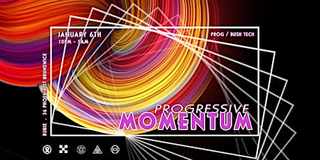 progressive MOMENTUM  --> JAN 6th <--