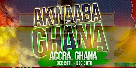 AKWAABA TO GHANA: HOMECOMING