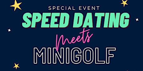 Speed Dating Meets Minigolf | 25-35 yr | Melbourne