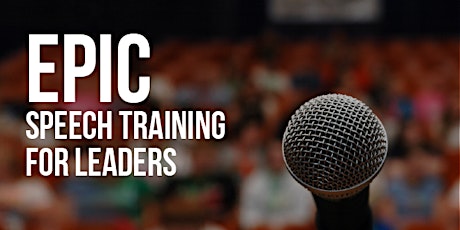 Epic Speech Training for Leaders primary image