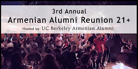 4th Annual Armenian Alumni Reunion Meetup - 21+