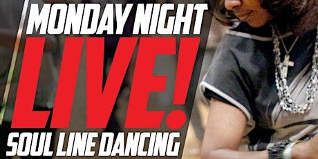 Monday Night "LIVE" Soul Line Dancing
