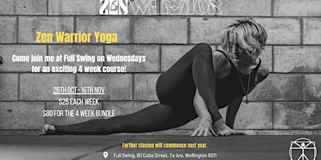 4 Week Zen Warrior Yoga Course @ Dixon Street Full Swing primary image