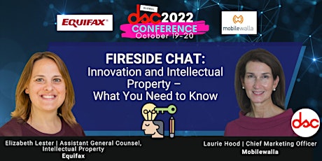 FIRESIDE CHAT: Innovation and Intellectual Property – What You Need to Know