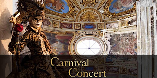 Concerto di Carnevale con balletto - Carnival Concert with ballet