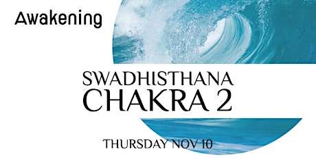 Breathwork Event • Awakening Swadhisthana Chakra 2