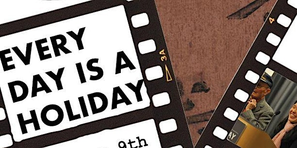 W.O.W. Youth Series: Every Day is a Holiday Screening