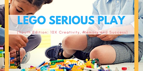 Lego Serious Play (Youth Edition 10-16) - 10X Creativity, Memory & Success primary image