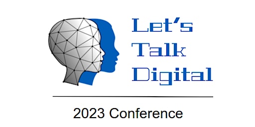 Let's Talk Digital Conference 2023 - Virtual Tickets primary image