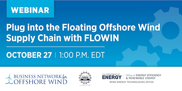 Webinar: Plug into the Floating Offshore Wind Supply Chain with FLOWIN