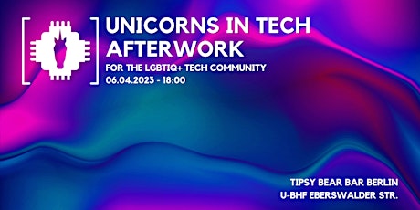Unicorns in Tech Afterwork - April edition