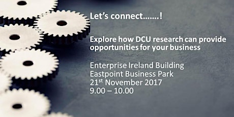 Let’s connect…..! Explore how DCU research may provide opportunities for your business primary image