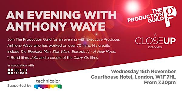 An evening with Anthony Waye