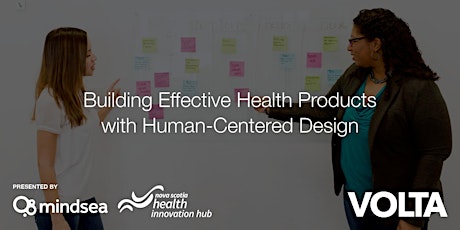 Building Effective Health Products with Human-Centered Design