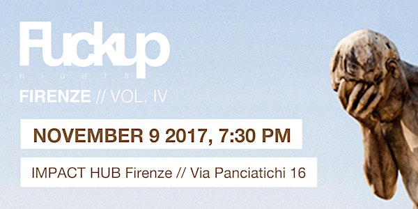Fuckup Nights Firenze Vol. 5 #sharethefailure