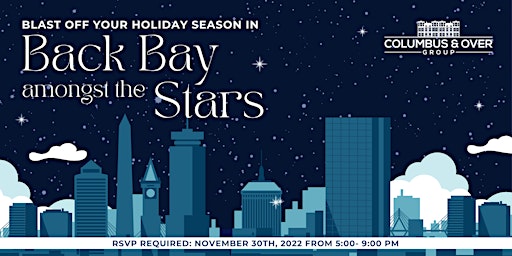 Blast off your holiday season in Back Bay amongst the stars