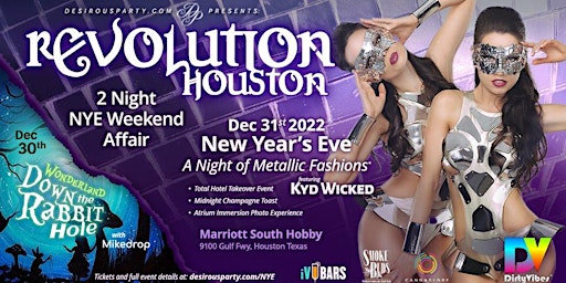 Revolution Houston NYE- 2 Night Affair