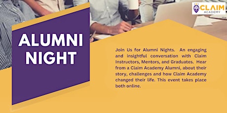 Claim Academy Open House and Alumni Nights