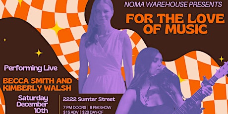 NoMa Warehouse Presents: Becca Smith + Kimberly Walsh