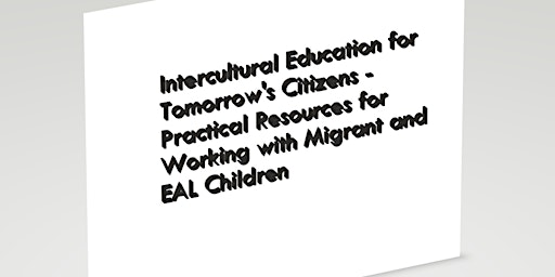 Practical Resources for Working with Migrant and EAL Children