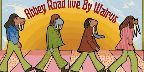 Abbey Road Live by Walrus