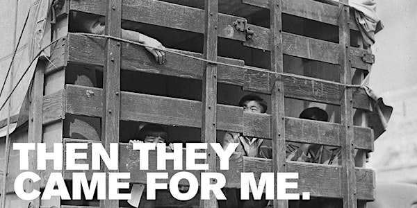 Exhibition Tour Registration - Final Weekend of Then They Came for Me