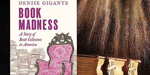 "Book Madness: A Story of Charles Lamb's Library" by Prof. Denise Gigante