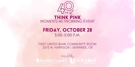 Image principale de 40 East Women's Think Pink Networking Event