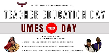 UMES TEACHER EDUCATION DAY  (TED)