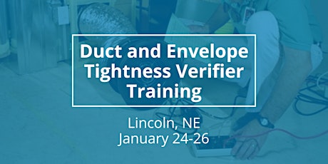 Duct and Envelope Tightness (DET) Verifier Training - Train the Trainer