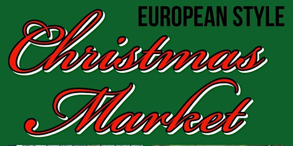 Outdoor European Style Christmas Market at Belding Hill Farms