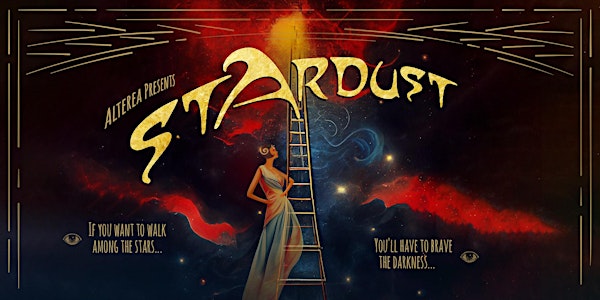 STARDUST: An Immersive Theater Experience