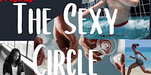 Professional Women, Boss Babes & "SHE"-eo's: Join the Sexy Circle- Brooklyn