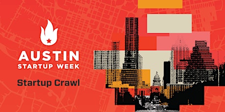 Startup Crawl Tables at Austin Startup Week, Presented By IOOGO