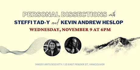 Personal Dissections with Steffi Tad-y & Kevin Andrew Heslop