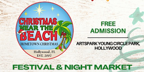 Christmas Near The Beach Festival & Night Market ArtsPark Hollywood – FREE