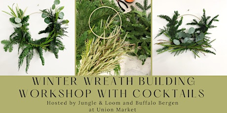 Winter Wreath Building with Cocktails