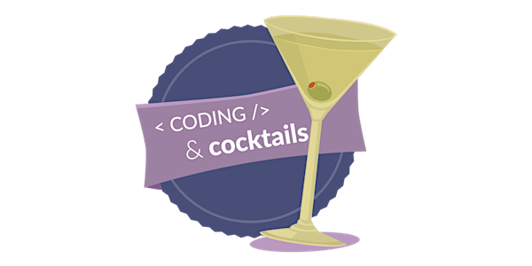 Coding & Cocktails: Introduction to Command Line