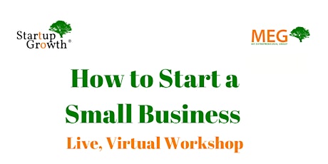 Primaire afbeelding van 10.25.22  How to Start  a Small Business. Live, Virtual Workshop
