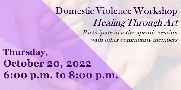 Domestic Violence Workshop Healing Through Art