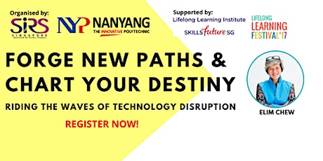 Forge New Paths & Chart Your Destiny: Riding the waves of technology disruption! primary image