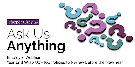 Employer Webinar: Year End Wrap Up - Policies to Review Before the New Year primary image