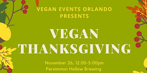 Vegan Thanksgiving Festival