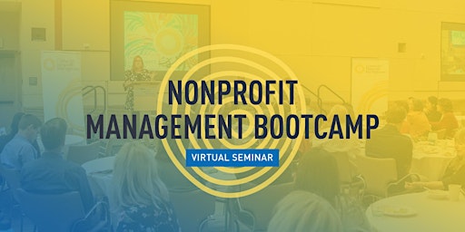 Nonprofit Management Bootcamp (2 sessions)