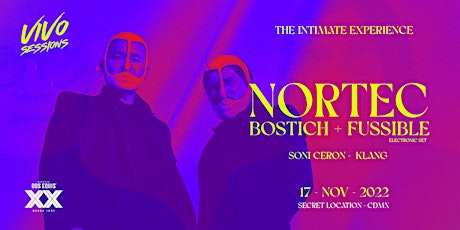 NORTEC : Bostish + Fussible | The intimate experience