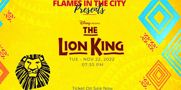 Flames in the City: Broadway in Chicago - Lion King