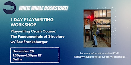 1-Day Playwriting Workshop: Playwriting Crash Course w/ Bex Frankeberger