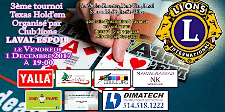 3ème tournoi Texas Hold’em Organisé par Club lions LAVAL Espoir primary image