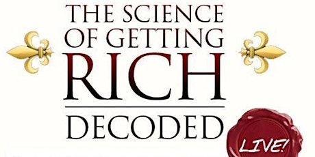 Science Of Getting Rich Decoded "Live" In Singapore! [Free 2-Day Event] primary image