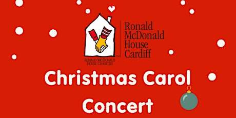 Ronald McDonald House Cardiff Carol Concert primary image
